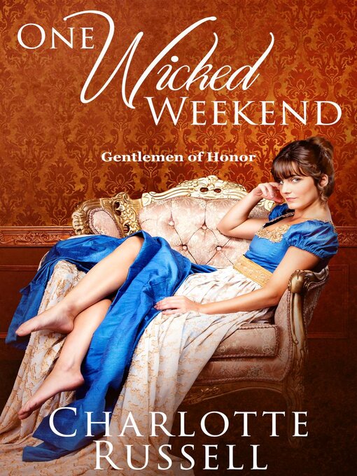 Title details for One Wicked Weekend by Charlotte Russell - Available
